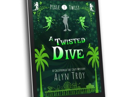 A Twisted Dive, Pixie Twist #3 ebook Supply