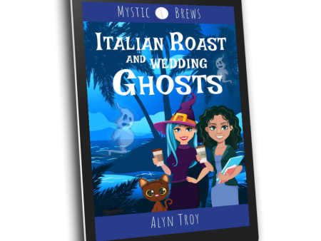 Italian Roast and Wedding Ghosts, Mystic Brews #6 ebook For Sale